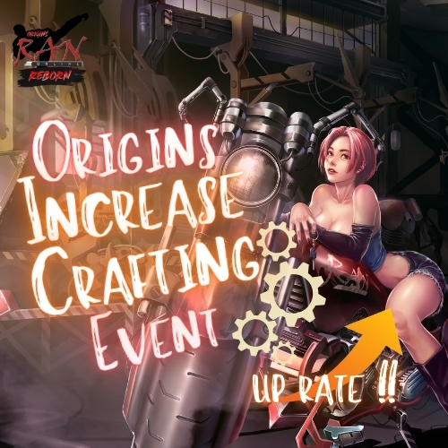 origins-increase-crafting-rate-event